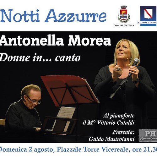"Donne in …canto", Antonella Morea si esibisce alle "Notti Azzurre" di Cetara