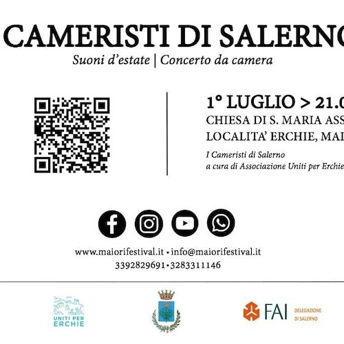 Maiori Festival, 1° luglio l’attesa esibizione dei “Cameristi di Salerno" a Erchie